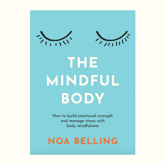 Book cover of 'The Mindful Body' by Noa Belling with a blue background and black eyelash illustrations.