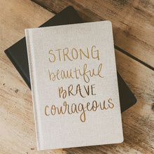 Load image into Gallery viewer, Strong Beautiful Brave Courageous Lined Notebook
