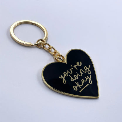 You are Doing Okay Enamel Keychain mental wellbeing positive note