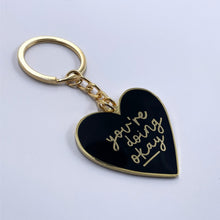 Load image into Gallery viewer, You are Doing Okay Enamel Keychain mental wellbeing positive note
