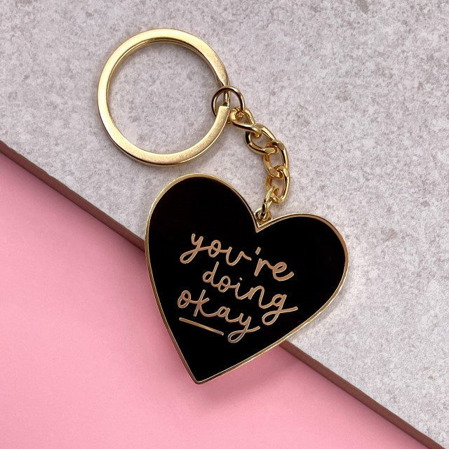 You are Doing Okay Enamel Keychain mental wellbeing positive note