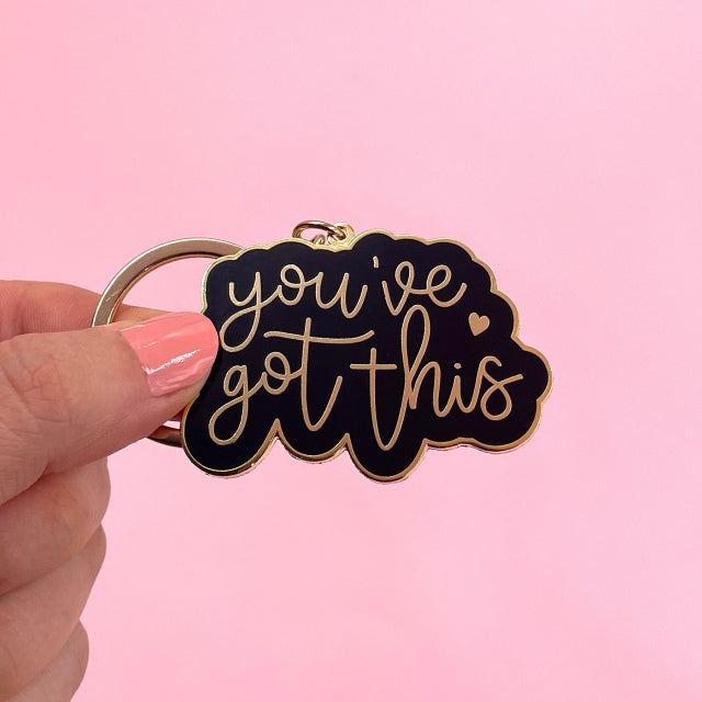 You've Got This Enamel Keychain positive note mental wellbeing